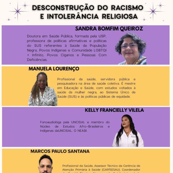Desconstrução do Racismo e da Intolerância Religiosa.